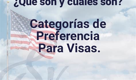 solteros para visa|Visas de Preferencia Familiar